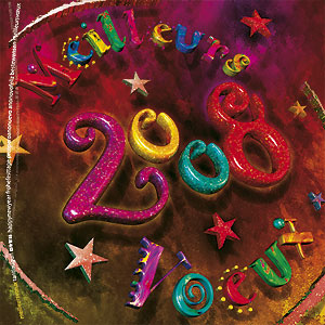 Bonne et Heureuse Ann&eacute;e 2008 !